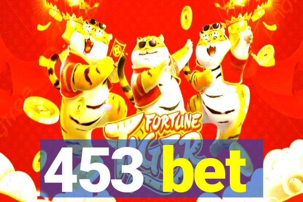 453 bet